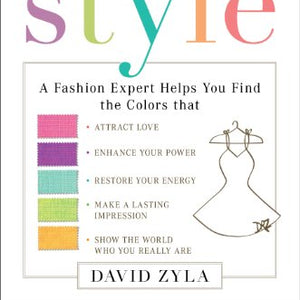 Color Your Style: How to Wear Your True Colors